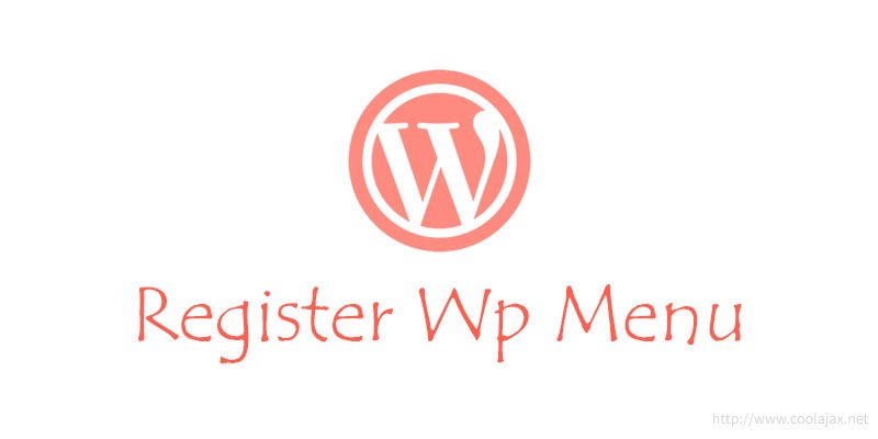 How to register menus for your wordpress th