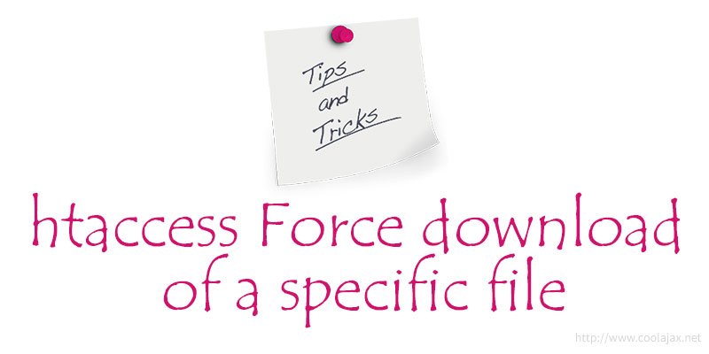 How to Force download of a specific filetype using htaccess